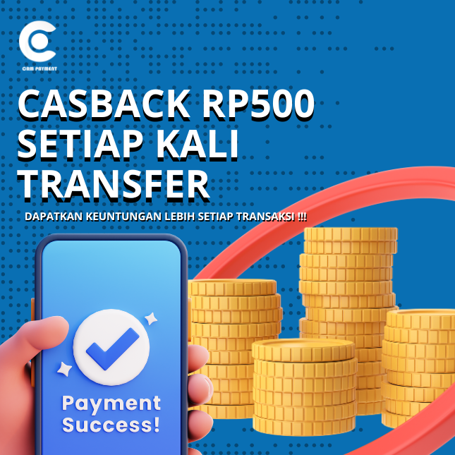 💸 CASHBACK RP500 SETIAP KALI TRANFER!